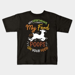 My Food Poops On Your Food Kids T-Shirt